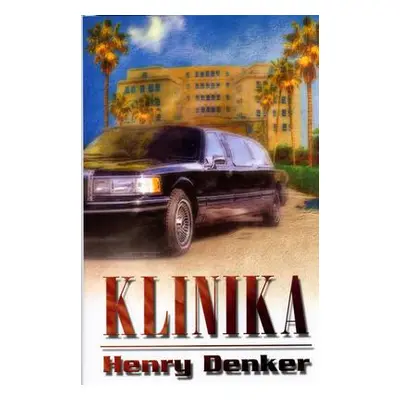 Klinika (Henry Denker)