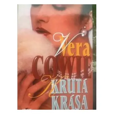 Krutá krása (Vera Cowie)