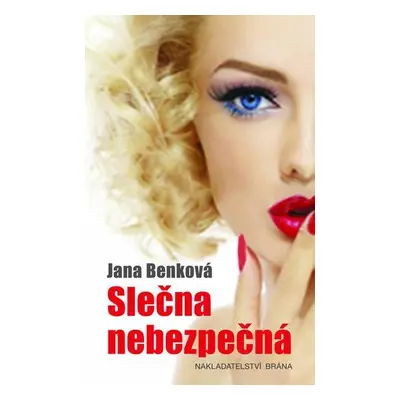 Slečna nebezpečná (Jana Benková)