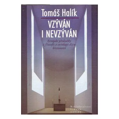 Vzýván i nevzýván (Tomáš Halík)