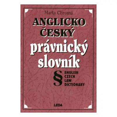 Anglicko-český právnický slovník (Marta Chromá)