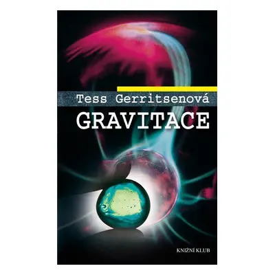 Gravitace (Tess Gerritsen)