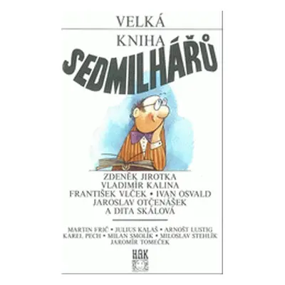 Velká kniha sedmilhářů (Zdeněk Jirotka)