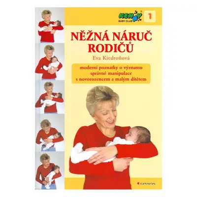 Něžná náruč rodičů (Eva Kiedroňová)