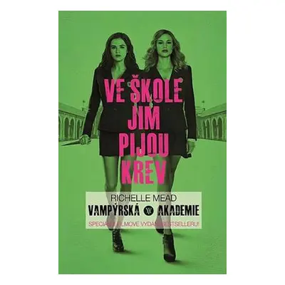 Vampýrská akademie 1 - Filmové vydání (Richelle Mead)