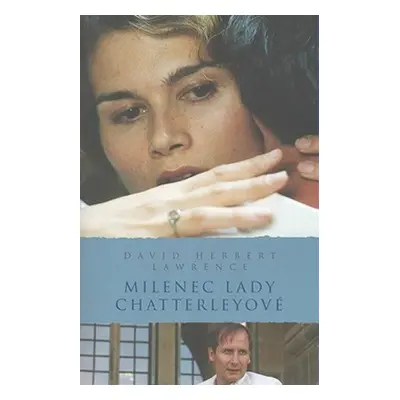 Milenec Lady Chatterleyové (David Herbert Lawrence)