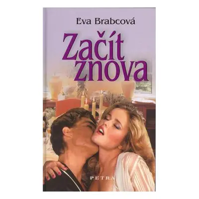 Začít znova (Eva Brabcová)