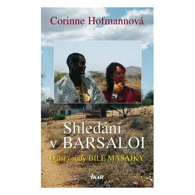 Shledání v Barsaloi (Corinne Hofmannová)