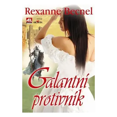 Galantní protivník (Rexanne Becnel)