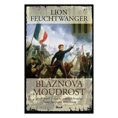 Bláznova moudrost (Lion Feuchtwanger)