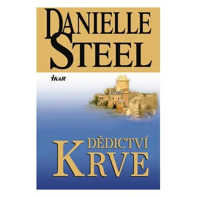 Dědictví krve (Danielle Steel)