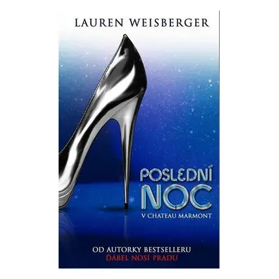 Poslední noc v Chateau Marmont (Lauren Weisberger)