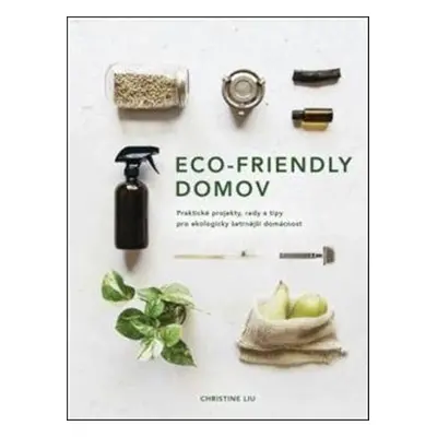 Eco-friendly domov (Christine Liu)