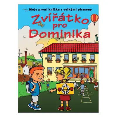 Zvířátko pro Dominika (Jiří Dvořák)