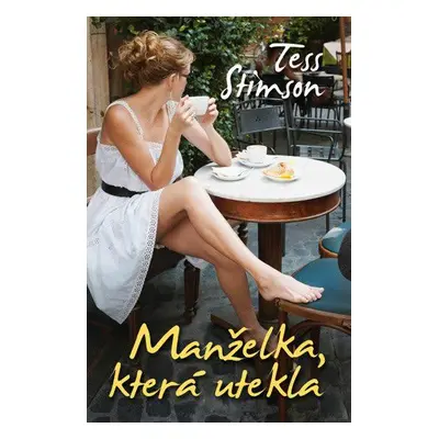 Manželka, která utekla (Tess Stimsonová)