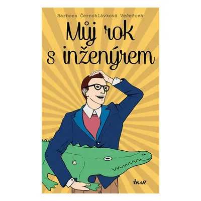 Můj rok s inženýrem (Barbora Večeřová)