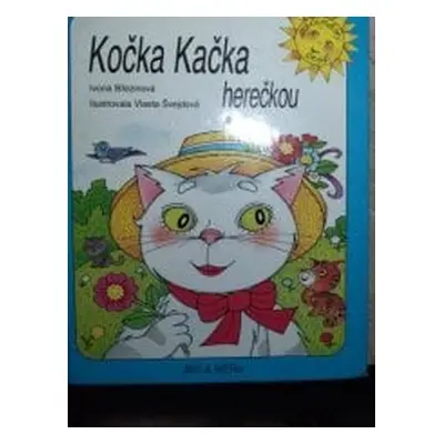 Kočka Kačka herečkou (Ivona Březinová)