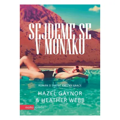 Sejdeme se v Monaku (Hazel Gaynor)