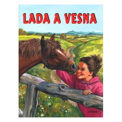 Lada a Vesna (Jitka Mádrová)