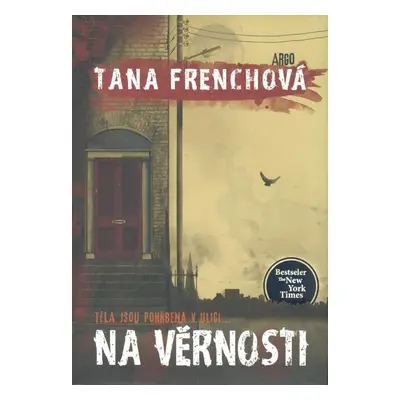 Na Věrnosti (Tana Frenchová)