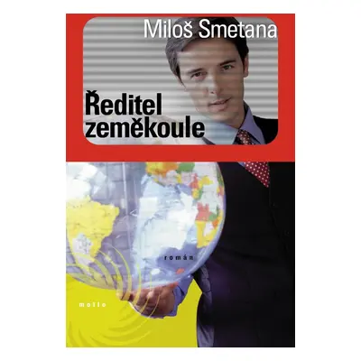 Ředitel zeměkoule (Miloš Smetana)