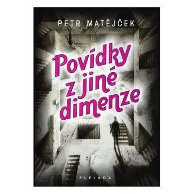 Povídky z jiné dimenze (Petr Matějček)