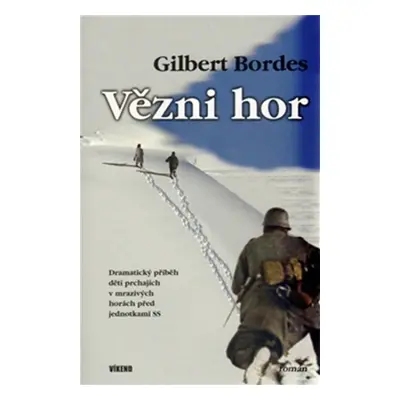 Vězni hor (Bordes Gilbert)