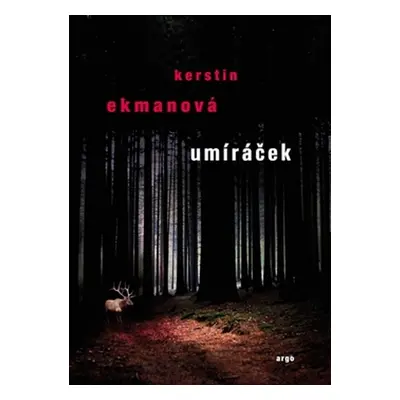 Umíráček (Kerstin Ekmanová)