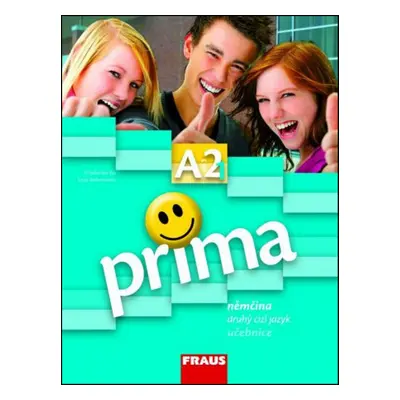 Prima A2/díl 1 učebnice - Učebnice němčiny jako druhého cizího jazyka (Lutz Rohrmann)