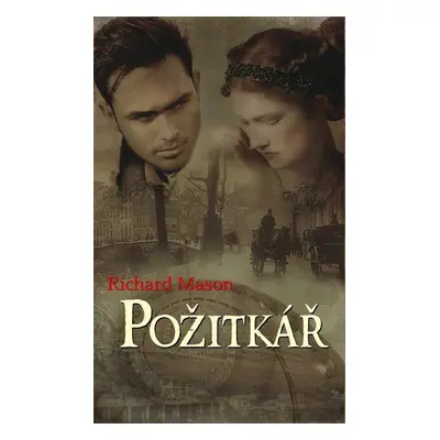 Požitkář (Mason, Richard)