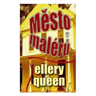 Město malérů (Ellery Queen)