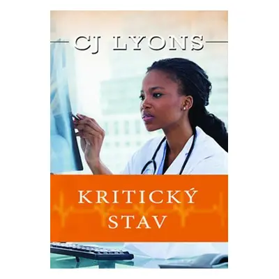 Kritický stav (C. J. Lyons)