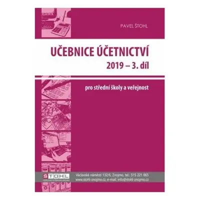 Učebnice Účetnictví III. díl 2019 (Pavel Štohl)