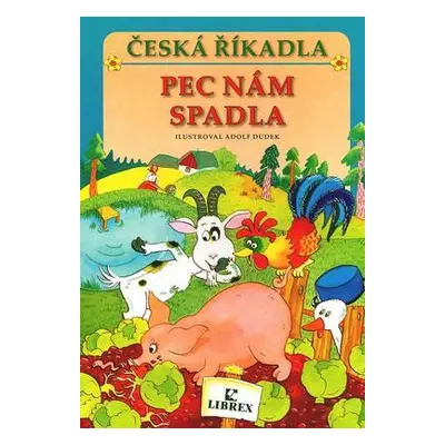 Pec nám spadla (Adolf Dudek)