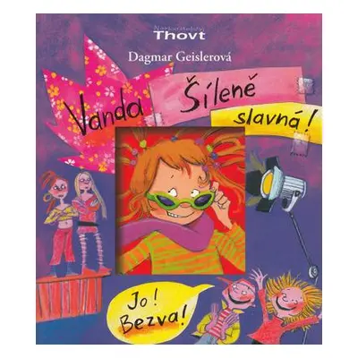 Vanda - šíleně slavná! (Dagmar Geislerová)