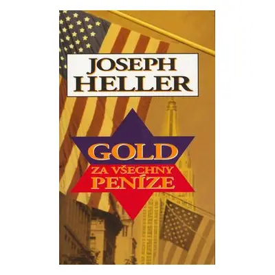 Gold za všechny peníze (Joseph Heller)