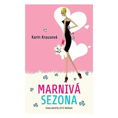 Marnivá sezona (Karin Krausová)