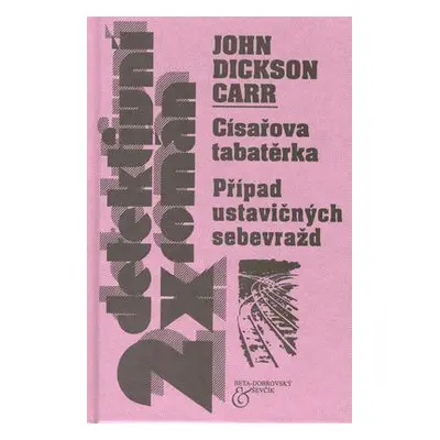 Císařova tabatěrka, Případ ... (John Dickson Carr)