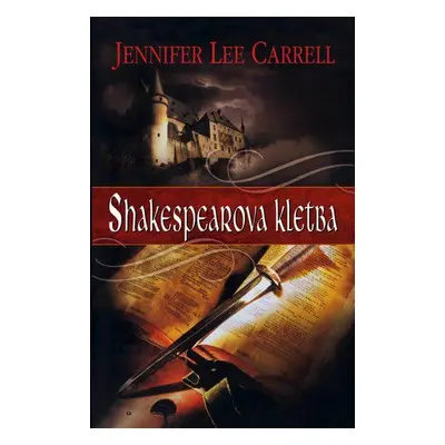 Shakespearova kletba (Jennifer Lee Carrell)