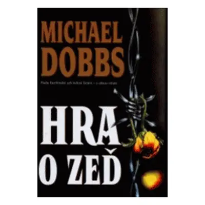 Hra o zeď (Michael Dobbs)