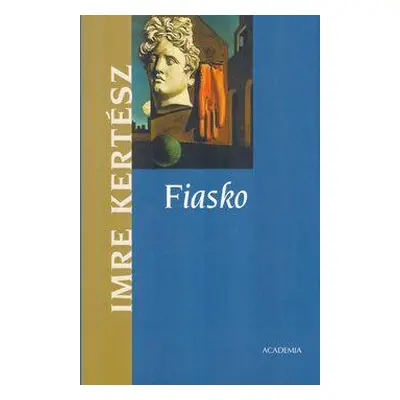 Fiasko (Imre Kertész)