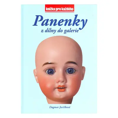 Panenky z dílny do galerie (Dagmar Jurčíková)