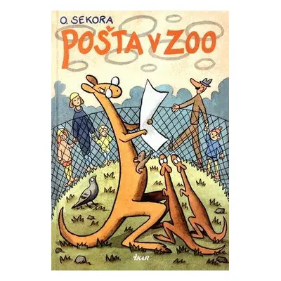 Pošta v ZOO (Ondřej Sekora) (slovensky)