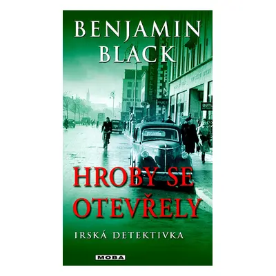 Hroby se otevřely (Benjamin Black)