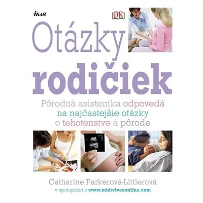 Otázky rodičiek (Parker-Littlerová Catharine) (slovensky)