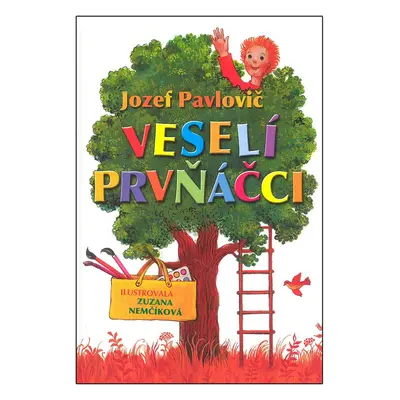 Veselí prvňáčci - Jozef Pavlovič, Zuzana Němčíková (Jozef Pavlovič)