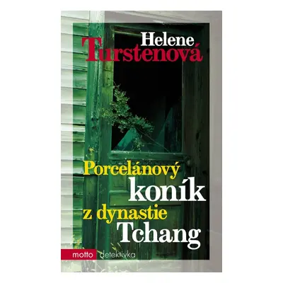 Porcelánový koník z dynastie Tchang (Helene Turstenová)