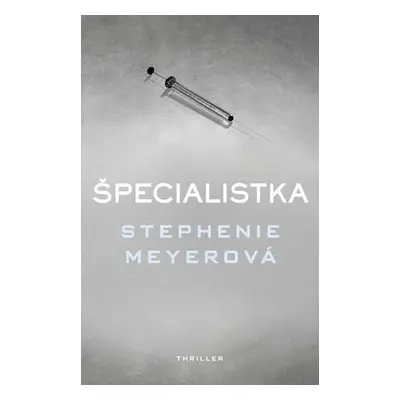 Špecialistka (Stephenie Meyer) (slovensky)