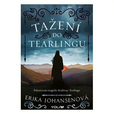 Královna Tearlingu 2: Tažení do Tearlingu (Erika Johansenová)