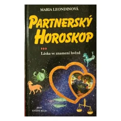 Partnerský horoskop (Mária Leondin)